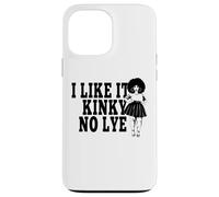 I Like It Kinky No Lye Cheveux Afro naturels épais mélanine Sista Coque pour iPhone 13 Pro Max