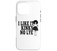 I Like It Kinky No Lye Cheveux Afro naturels épais mélanine Sista Coque pour iPhone 16 Pro