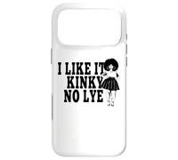 I Like It Kinky No Lye Cheveux Afro naturels épais mélanine Sista Coque pour iPhone 17 Pro Max