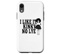I Like It Kinky No Lye Cheveux Afro naturels épais mélanine Sista Coque pour iPhone XR