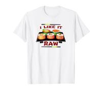 I Like IT RAW Plateau à Sushi Humour T-Shirt