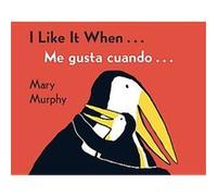 Mary Murphy – I Like It When . . . / Me gusta cuando . . .