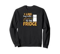 I LIKE long walks TO THE FRIDGE Funny Foodie Humor Sweatshirt