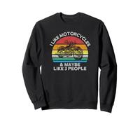 I Like Motorcycles and Maybe Like 3 People HD Biker Sweatshirt
