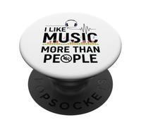 I Like Music More Than People Funny Audio Mood Quote PopSockets PopGrip Adhésif