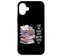 I Like My Books Spicy & My Coffee ICY Cup,Dark Romance Book Coque pour iPhone 16 Plus