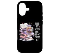 I Like My Books Spicy & My Coffee ICY Cup,Dark Romance Book Coque pour iPhone 17