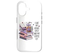 I Like My Books Spicy & My Coffee ICY Cup,Smutty Book Smutt Coque pour iPhone 17
