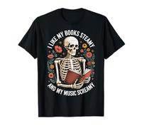 I Like My Books Steamy and My Music Screamy T-Shirt