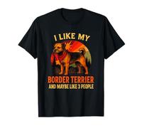 I Like My Border Terrier And Maybe 3 People Owners Dog Owners Retro T-Shirt
