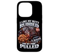 I Like My Butt Rubbed and My Pork Pulled Adult Dad Blague BBQ Coque pour iPhone 14 Pro