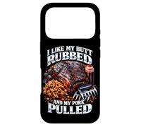 I Like My Butt Rubbed and My Pork Pulled Adult Dad Blague BBQ Coque pour iPhone 17 Pro