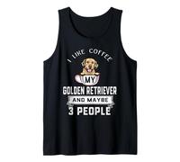 I Like My Dog Coffee Golden Retriever Dog Maybe 3 People Débardeur