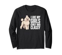 I Like My Girls Curly and Classy Funny Caniche Joke Manche Longue