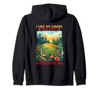 I Like My LAWNS Small and My BIODIVERSITY BIG Sweat à Capuche