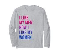 I Like My Men How I Like My Women Bisexual Pride Bi Pride Manche Longue