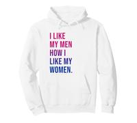 I Like My Men How I Like My Women Bisexual Pride Bi Pride Sweat à Capuche