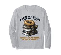 I Like My Reads Like Newyork Bagels Everything with A Twist Manche Longue