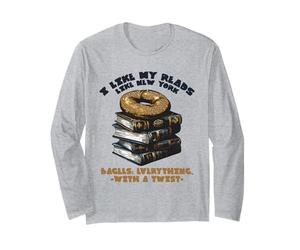 I Like My Reads Like Newyork Bagels Everything with A Twist Manche Longue