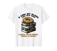 I Like My Reads Like Newyork Bagels Everything with A Twist T-Shirt
