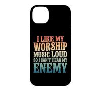 I Like My Worship Music Loud So I Can't Hear My Enemy Coque pour iPhone 14 Plus