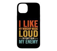 I Like My Worship Music Loud So I Can't Hear My Enemy Coque pour iPhone 14 Plus