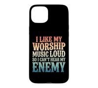 I Like My Worship Music Loud So I Can't Hear My Enemy Coque pour iPhone 15 Plus