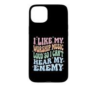 I Like My Worship Music Loud So I Can't Hear My Enemy Coque pour iPhone 15 Plus