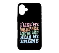 I Like My Worship Music Loud So I Can't Hear My Enemy Coque pour iPhone 16 Plus