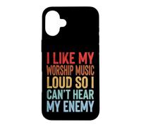 I Like My Worship Music Loud So I Can't Hear My Enemy Coque pour iPhone 16 Plus