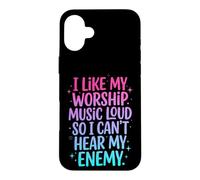 I Like My Worship Music Loud So I Can't Hear My Enemy Coque pour iPhone 16 Plus