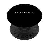 I Like Peace - Minimalist Funny Saying Peace Lover PopSockets PopGrip Adhésif