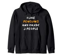 I Like Penguins and Maybe Three People Pingouins Sweat à Capuche