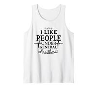I Like People Under General Anesthesia Débardeur