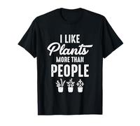 I Like Plants More Than People Funny Introverts Plant Lover T-Shirt