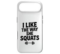 I Like The Way She Squats Fitness Amateur de Motivation Coque pour iPhone Air