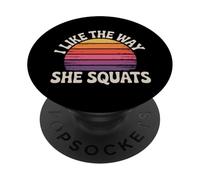 I Like The Way She Squats Gym Couple Husband Wife - PopSockets PopGrip Adhésif