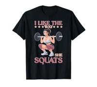I Like The Way She Squats Méliste en Couple de Gymnase T-Shirt