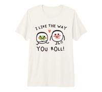 I Like The Way You Roll Sushi T-Shirt Haut de Gamme