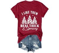 I Like Them Real Thick and Sprucey Shirt Funny Christmas Tree Graphic Tee Holiday Short Sleeve Tops, bordeaux, M