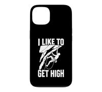 I Like to Get High Rock Climbing Bouldering Humour Coque pour iPhone 13