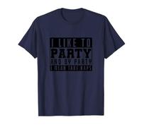 « I Like to Party and by Party I Mean Take Naps » T-Shirt