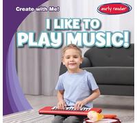 I Like to Play Music!