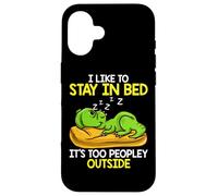 I Like to Stay in Bed It’s Too Peopley Outside, Dinosaur Coque pour iPhone 16