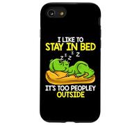 I Like to Stay in Bed It’s Too Peopley Outside, Dinosaur Coque pour iPhone SE (2020) / 7/8