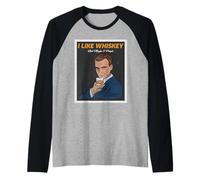 I Like Whiskey and Maybe 3 People Buveur Bourbon Scotch Manche Raglan