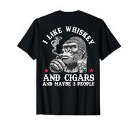 I Like Whisky and Cigars and Maybe 3 People Monkey on Back T-Shirt