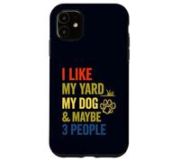 I Like Yard Dog Maybe 3 People Funny Introverti Coque pour iPhone 11