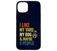 I Like Yard Dog Maybe 3 People Funny Introverti Coque pour iPhone 15 Plus
