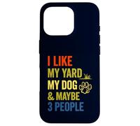 I Like Yard Dog Maybe 3 People Funny Introverti Coque pour iPhone 16 Pro